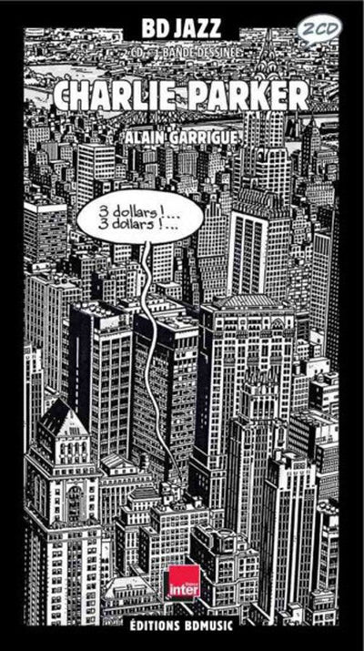 Charlie Parker – couverture de l’album BD Jazz, illustrée par Alain Garrigue