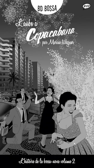 Histoire de la Bossa Nova vol. 2